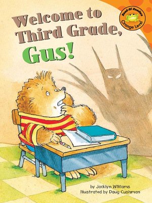 cover image of Welcome to Third Grade, Gus!